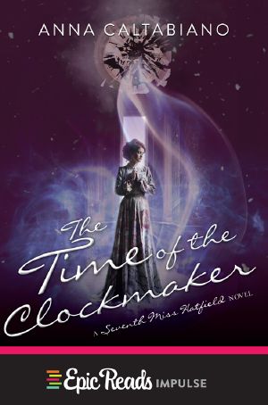 [Seventh Miss Hatfield 02] • The Time of the Clockmaker